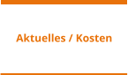 Aktuelles / Kosten